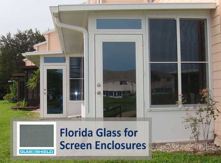 Florida Glass for Screen Enclosures