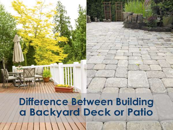 Difference Between Building a Backyard Deck or Patio