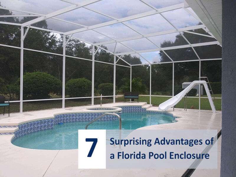 7 Surprising Advantages of a Florida Pool Enclosure