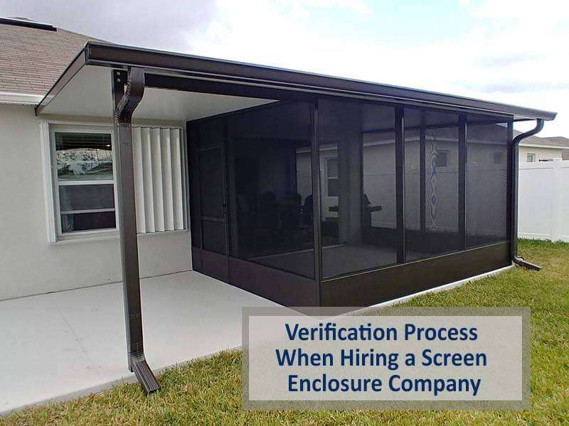Verification Process When Hiring a Screen Enclosure Company
