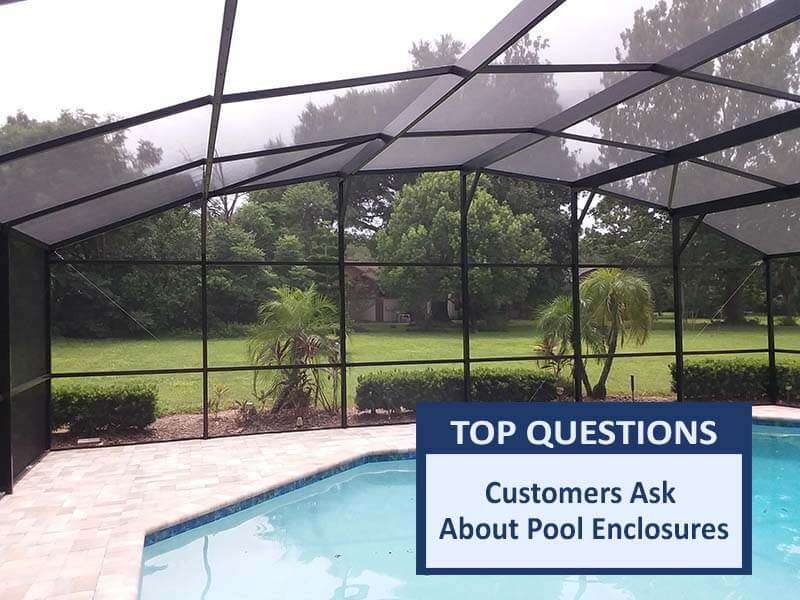 Top Questions Customers Ask About Pool Enclosures