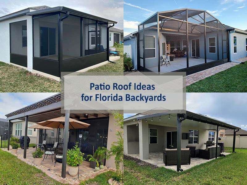 Patio Roof Ideas for Florida Backyards: To Screen or Not To Screen