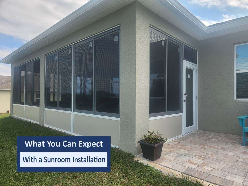 What You Can Expect with a Sunroom Installation