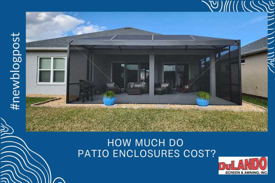 How Much Do Patio Enclosures Cost?